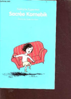 Sacrée Kornebik - Kuperman Nathalie - 2013 - Altri & Non Classificati