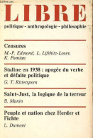 Libre Politique, Anthropologie, Philosophie N°6 1979 - Censures, M.P.Edmond, L.Lifshitz-Losev, K.Pomian - Staline En 193 - Other Magazines