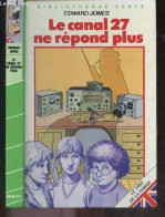 Le Canal 27 Ne Repond Plus - Le Trio De La Tamise - Jones Edward - Josette Gontier (trad.)- Kraehn C. - 1984 - Autres & Non Classés