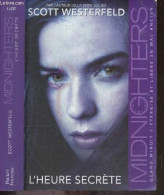 Midnighters - L'heure Secrète - Collection Pocket Jeunesse N° J 1727 - Quand Minuit S'eternise Et Libere Un Mal Ancien - - Other & Unclassified