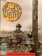 Troupes D'elite N°115 - Ils Ont Traverse Le Rhin- Feu Dans Le Bush- La Division Samourai- Archibald Percival Wavell - MO - Andere Tijdschriften