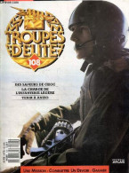 Troupes D'elite N°108 - Des Sapeurs De Choc- La Charge De L'infanterie Legere- Tenir A Anzio + 1 Poster - MORDREL TRYSTA - Otras Revistas