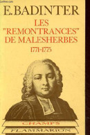 Les Remontrances De Malesherbes 1771-1775 - Collection Champs N°150. - Badinter Elisabeth - 1985 - Histoire