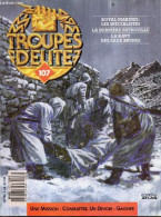 Troupes D'elite N°107 - Royal Marines: Les Specialistes- La Derniere Patrouille- La Navy Des Eaux Brunes- Maxwell Davenp - Autre Magazines