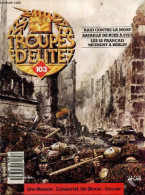 Troupes D'elite N°103 - Raid Contre La Mort- Bataille De Rues A Suez- Les SS Francais Meurent A Berlin- Otto Skorzeny -  - Autre Magazines