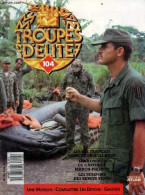 Troupes D'elite N°104 - Les SAS Francais Sautent En Hollande- Les Hommes Du Capitaine March Philipps- Les Missions Des B - Andere Magazine