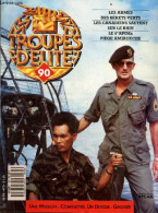 Troupes D'elite N°90 - Les Armes Des Berets Verts- Les Canadiens Sautent Sur Le Rhin- Le 6e RPIMa Piege Amirouche- Georg - Andere Magazine