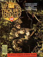 Troupes D'elite N°85 - Les Paras A L'usine- La Sueur Epargne Le Sang- L'enlevement Du General Kreipe- Magrin Vernerey Di - Andere Magazine