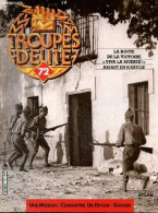 Troupes D'elite N°72 - La Route De La Victoire- Viva La Muerte - Assaut En Kabylie + 1 Poster - MORDREL TRYSTAN- AUDOUIN - Other Magazines