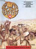 Troupes D'elite N°70 - Les Sahariens De La Legion- Les Australiens A Long Tan- Face Nord- Philippe Leclerc De Hauteclocq - Otras Revistas