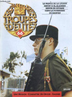 Troupes D'elite N°66 - Le Prince De La Legion Meurt A El-alamein- Servir En Guyane- Dans La Fournaise Du Radfan- Belkace - Other Magazines