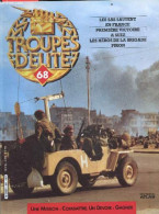 Troupes D'elite N°68 - Les Sas Sautent En France- Premiere Victoire A Suez- Les Heros De La Brigade Piron- Jean De Lattr - Andere Tijdschriften