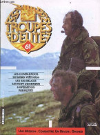 Troupes D'elite N°61 - Les Commandos Du Nord Viet-nam - Les Sas Belges Sauvent L'honneur- L'operation Paraquet - Wilhelm - Andere Tijdschriften