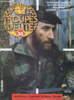 Troupes D'elite N°50 - Un Regiment D'appeles Au Combat: Le 14e RCP En Algerie- Katanga: Second Acte- Rodolfo Graziani -  - Otras Revistas