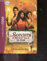 Les Sorciers De Waverly Place - Le Roman Du Film - La Bibliotheque Rose - 10/12 Ans - Blandine Longre (traduction) - Col - Andere & Zonder Classificatie