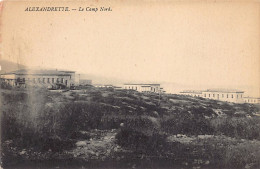 Turkey - ISKENDERUN - The Northern Camp - Publ. Lévy & Fils  - Turquie