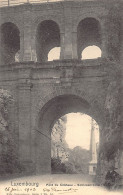 LUXEMBOURG-VILLE - Pont Du Château - Ed. Nels Série 1 N. 16 - Lussemburgo - Città