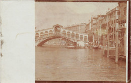 VENEZIA - Ponte Di Rialto - CARTOLINE FOTO Anno 1905 - Venezia (Venedig)