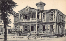 La Guadeloupe Historique - BASSE TERRE - L'Hôtel De Ville - Ed. F. Petit 4 - Basse Terre