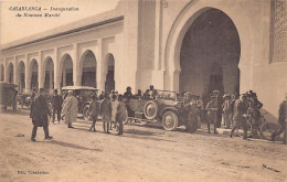 Maroc - CASABLANCA - Inauguration Du Nouveau Marché - Ed. Tchakérian  - Casablanca