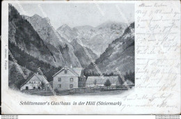 Au184 Cartolina Schutzenauer's Gasthaus In Der Holl 1901 - Sonstige & Ohne Zuordnung