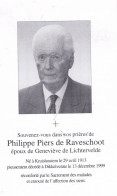 DIKKELVENNE PIERS De RAVESCHOOT Philippe époux De LICHTERVELDE 1913-1999 DP Souvenir Mortuaire - Décès