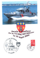 FORMAT 210 X 150 Mm - CACHET DE LA  VEDETTE V.C.S.M. ESTERON  P622 LE HAVRE - ESCALE A HONFLEUR LE 19/3/2009 - Scheepspost