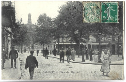 CLICHY - Place Du Marché - Clichy