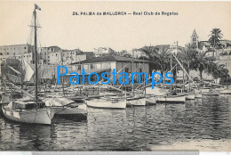 228479 SPAIN ESPAÑA PALMA DE MALLORCA REAL CLUB DE REGATAS & BOAT POSTAL POSTCARD - Sonstige & Ohne Zuordnung