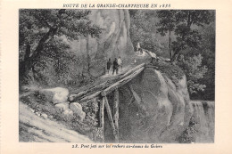 38-ROUTE DE LA GRANDE CHARTREUSE 1838 PONT-N°T2525-G/0385 - Sonstige & Ohne Zuordnung