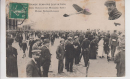 CPA Grande Semaine D'Aviation - Emile Dubonnet Sur Monoplan Tellier - Moteur Panhard-Levassor - Fliegertreffen