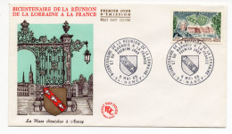 FDC France 1966 - Bicentenaire De La Réunion De La Lorraine à La France YT 1483 - 54 Nancy - 1960-1969