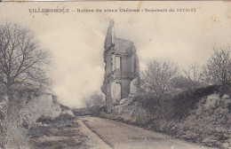 AK Villemomble - Ruines Du Vieux Château - Souvenir De 1870-71 - 1910 (69237) - Villemomble