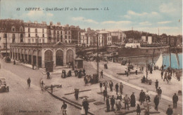 DIEPPE   Quai Henri IV Et La Poissonnerie - Dieppe