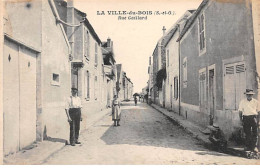 LA VILLE DU BOIS - Rue Gaillard - Très Bon état - Andere & Zonder Classificatie