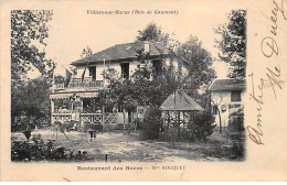 VILLIERS SUR MARNE - Restaurant Des Boers - Maison BOCQUET - état - Villiers Sur Marne