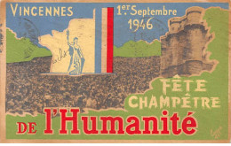 VINCENNES - 1er Septembre 1946 - Fête Champêtre De L'Humanité - état - Vincennes