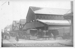 CHOISY LE ROI - Le Marché Couvert - Très Bon état - Choisy Le Roi