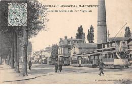 NEUILLY PLAISANCE - LA MALTOURNEE - Usine Du Chemin De Fer Nogentais - Très Bon état - Neuilly Plaisance