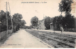 CROIX DE BERNY - La Gare - Très Bon état - Autres & Non Classés