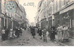 CLICHY - Rue De Neuilly - état - Clichy