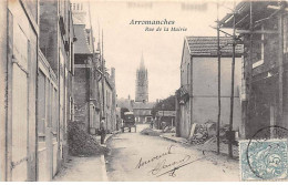 ARROMANCHES - Rue De La Mairie - Très Bon état - Arromanches
