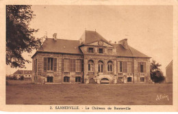 SANNERVILLE - Le Château De Banneville - Très Bon état - Andere & Zonder Classificatie