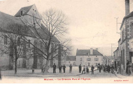 MAISSE - La Grande Rue Et L'Eglise - Très Bon état - Andere & Zonder Classificatie