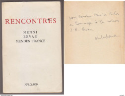 C1 Pierre MENDES FRANCE Rencontres NENNI BEVAN Envoi DEDICACE Autographe SIGNED Port Inclus France - Livres Dédicacés