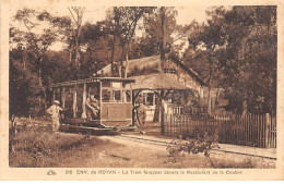 Environs De Royan - Le Tram Forestier Devant Le Restaurant De La Coubre - état - Andere & Zonder Classificatie