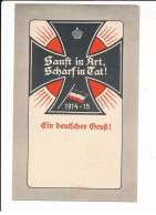 MILITAIRE: Ww1 - Sanft In Art, Scharf In Tat! Ein Deutcher Gruss! - Très Bon état - Guerre 1914-18