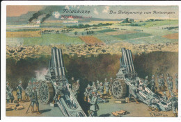 MILITAIRE: Ww1 - Feldskizze Handkolorit Die Belagerung Von Antwerpen, Canons D'artilleries, Soldats - Très Bon état - War 1914-18