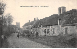 CHEZY EN ORXOIS - Entrée Du Pays - Très Bon état - Andere & Zonder Classificatie