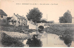 OISSERY - Un Joli Coin - Le Pont - état - Sonstige & Ohne Zuordnung